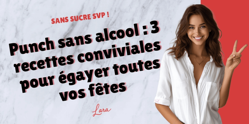 punch sans alcool 3 recettes conviviales pour egayer toutes vos fetes lara sans sucre svp